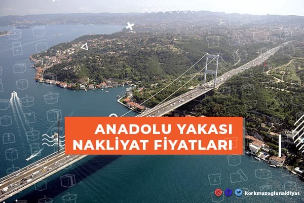 İstanbul Anadolu Yakası Nakliyat 