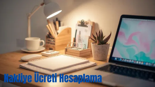 nakliye ücreti hesaplama